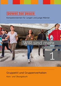 Power for Peace Kursbuch 1 Wir sind mehr